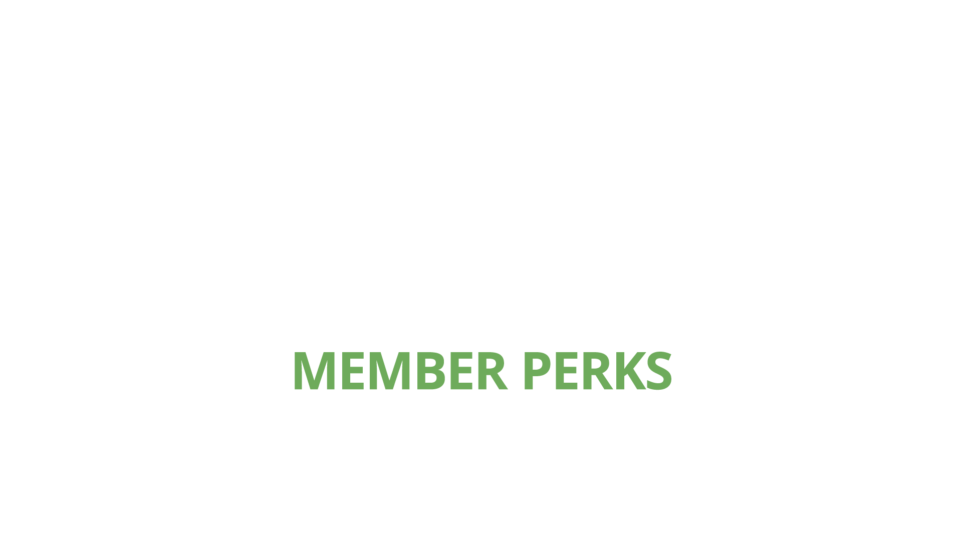 Membership perks